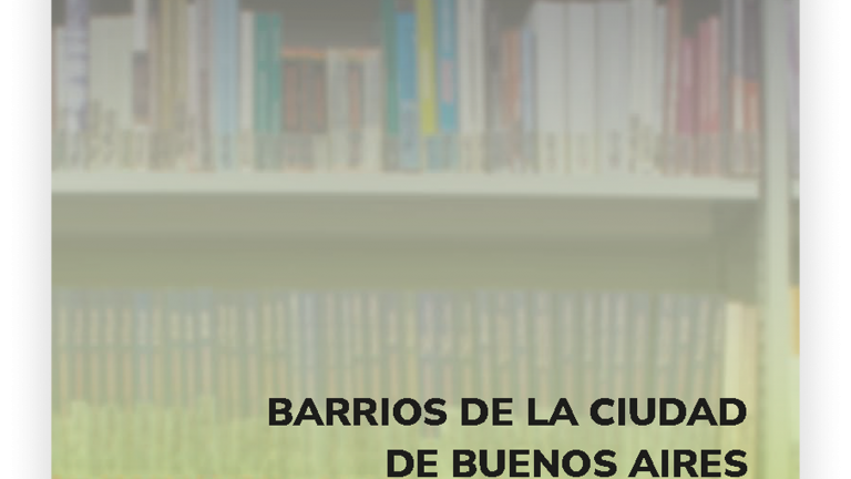 Compilaciones Bibliográficas: Barrios de la ciudad de Buenos Aires